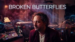 BROKEN BUTTERFLIES