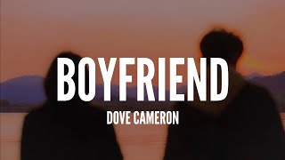 Dove Cameron / Boyfriend (Lyrics)