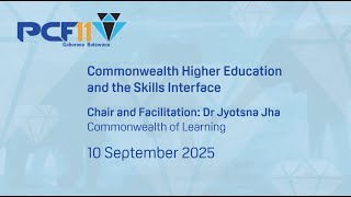 Ministerial Panel: Commonwealth Higher Education and the Skills Interface
