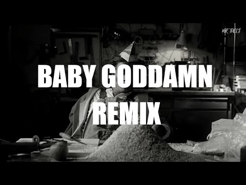 TANANAI - BABY GODDAMN UNOFFICIAL REMIX