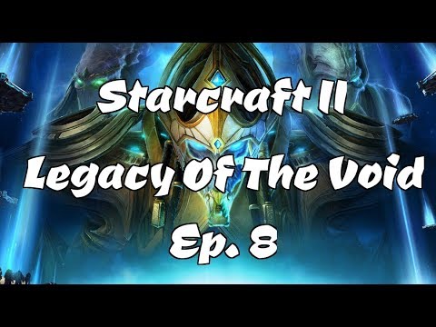 SC2 - Legacy Of The Void: TIC TAC NO! (Ep. 8)
