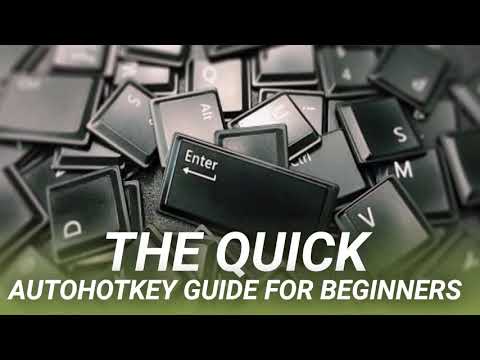 The Quick AutoHotkey Guide for Beginners