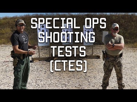 Special Ops Shooting Tests CTEs | Tactical Rifleman