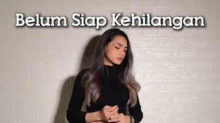 Download lagu BELUM SIAP KEHILANGAN - STEVAN PASARIBU | Metha Zulia (cover) mp3 Download lagu BELUM SIAP KEHILANGAN - STEVAN PASARIBU | Metha Zulia (cover) mp3