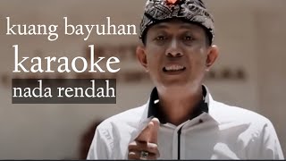 Download lagu Kuang bayuhan - A.a rake sidan karaoke nada rendah mp3
