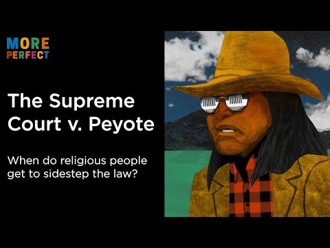 The Supreme Court v. Peyote | More Perfect Podcast | Season 4 Episode 1 | Full Episode