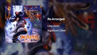 Limp Bizkit - Re-Arranged (Clean)