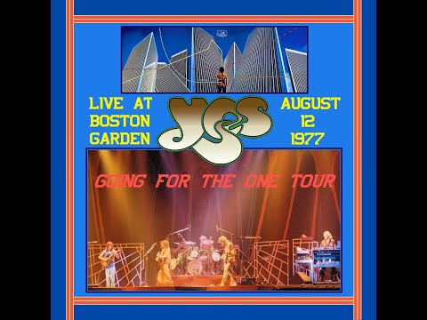 Yes Live: Going For The One Tour 08/12/1977 At Boston Garden / Incredible Entire Show / Bonus Tracks