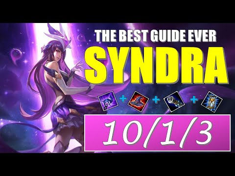 THE BEST SYNDRA GUIDE EVER