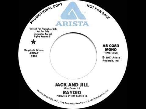 1978 Raydio (Ray Parker, Jr.) - Jack And Jill (mono radio promo 45)