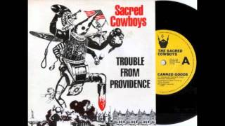 Sacred Cowboys - Trouble from providence