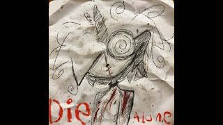 I'll Die Alone