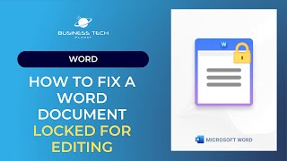 How to fix a Word document locked for editing