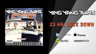 Ying Yang Twins - 23 Hr Lock Down