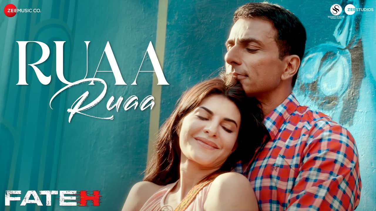 Ruaa Ruaa Lyrics – Fateh | Stebin Ben