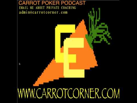 A Balanced Approach to Learning Poker | Carrot Poker Podcast (Episode 1)