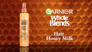 Garnier Whole Blends Honey Treasures Milk 2026 | Product Spotlight & Video Breakdown