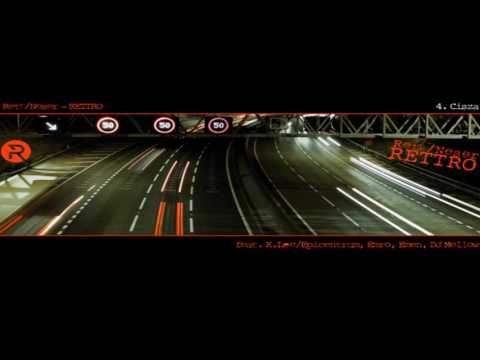 04. Rettro - Cisza feat. K.Lee/Epicentrum, Emro, Emen, DJ Mellow