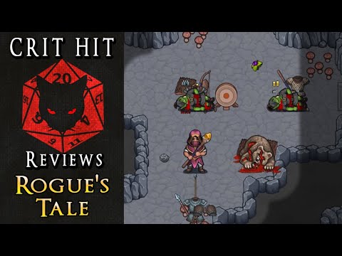 Crit Hit Reviews Rogue's Tale! Did this Rogue-like steal my heart?