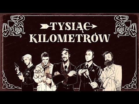 🎲KŁM#04 - Tysiąc kilometrów👣