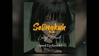 Download lagu Selingkuh - Lacy Band (Speed Up Reverb) mp3 Download lagu Selingkuh - Lacy Band (Speed Up Reverb) mp3