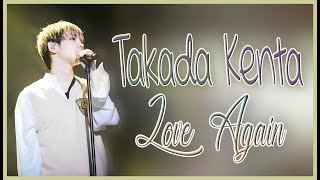 Takada Kenta - Love Again (Lovers In Bloom OST) [polskie napisy / PL SUB]