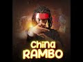 Zakalara China Rambo Audio