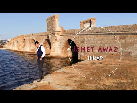 ÎSMET AWAZ - HINAR (Official Music)