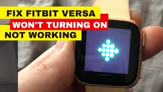 How to Fix Fitbit Versa Won’t Turn On || Fitbit Stuck on Logo Screen
