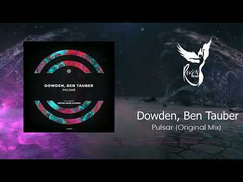 PREMIERE: Dowden, Ben Tauber - Pulsar (Original Mix) [WARPP]