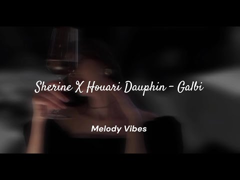 Sherine X Houari Dauphin - Gelbi lyrics video Trend 2024