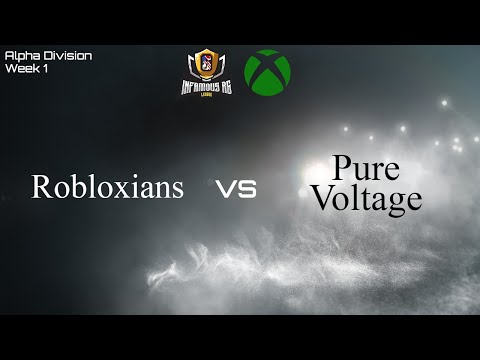 Infamous League Season V {Alpha Division Week 1} Robloxians vs. Pure Voltage