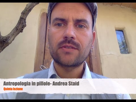 Quinta lezione di antropologia- Il Dono Andrea Staid