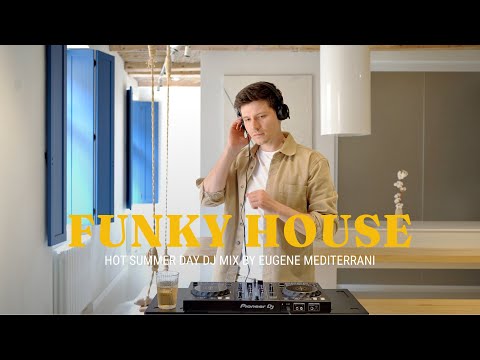 Funky House DJ Mix by Eugene Mediterrani | The Best of Funky House 2023