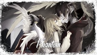 Nightcore - Phantom