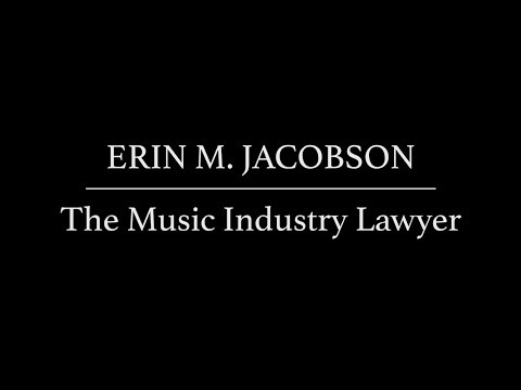 Erin M. Jacobson, Esq. ~ The Music Industry Lawyer