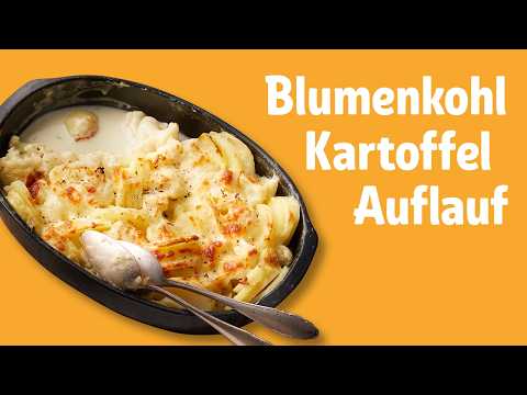 Blumenkohl-Kartoffel-Auflauf – Rezept für Veggie-Genuss aus dem Ofen 🥔🧀 | REWE Deine Küche