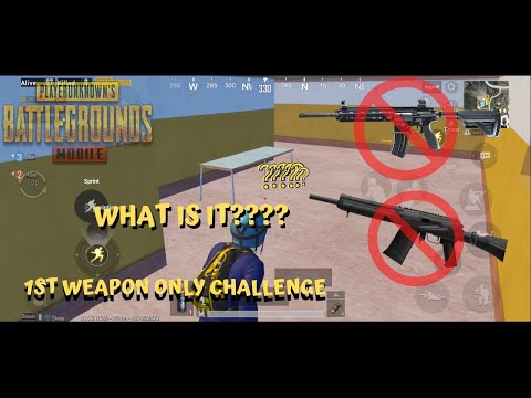 1ST WEAPON ONLY CHALLENGE | PUBG MOBILE