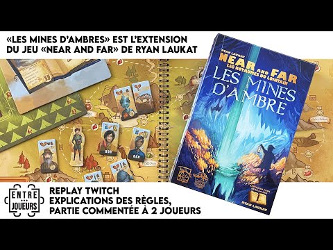 Vidéo Near and Far - Les Royaumes du Lointain - Extension Les Mines d'Ambre