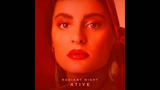 Atiye - Radiant Night (AUDIO)