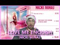 IS THIS THE BEST SONG?? | Nicki Minaj - Love Me Enough ft. Monica and Keyshia Cole | REACTION