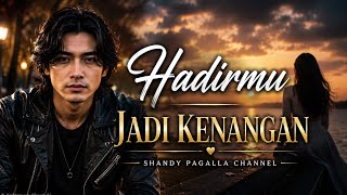 Download lagu Hadirmu Jadi Kenangan | Lagu Slow Rock Malaysia Paling Sedih 2026 | Shandy Pagalla Channel mp3 Download lagu Hadirmu Jadi Kenangan | Lagu Slow Rock Malaysia Paling Sedih 2026 | Shandy Pagalla Channel mp3