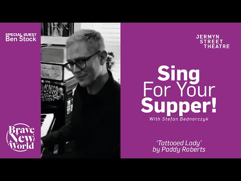 Paddy Roberts' 'Tattooed Lady' performed by Ben Stock | #JSTBraveNewWorld