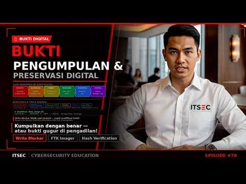 Pengumpulan & Preservasi Bukti Digital