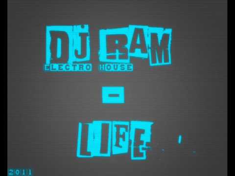 Dj Ram   Life   Original mix