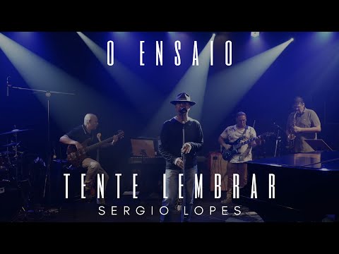 Tente Lembrar - Sergio Lopes