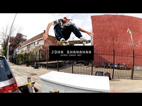 preview image for Video Check Out: John Shanahan | TransWorld SKATEboarding