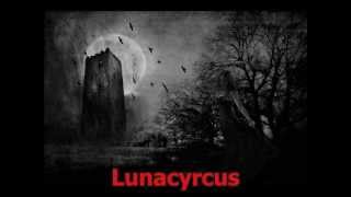 Dark Lunacy ~ Lunacyrcus. -Sub. Español