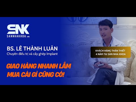 Phỏng Vấn Bác Sĩ Võ Thành Luân: 4 Năm Trải Nghiệm Mua Hàng Tại Sàn Nha Khoa