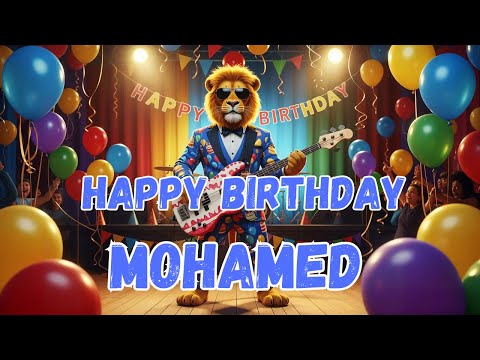 MOHAMED Happy Birthday Song - Happy Birthday to Mohamed